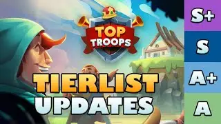 TierList Updates! - Top Troops: Adventure RPG