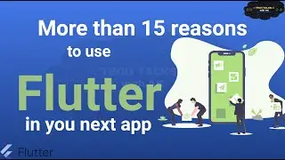 What is Flutter, Why Flutter and things we all must know about Flutter
