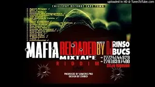 Mafia Reloaded Riddim Mixtape by Dj Rinso Bucs