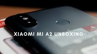 MI A2 Unboxing.