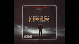 PSYG - K Tha Chha (Prod by @Sabbymusiic)