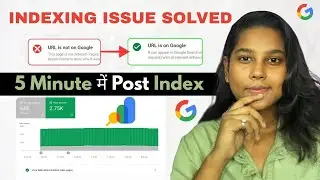 Google Indexing Issues Solve Kaise Kare | How to Fix Google Indexing Problems