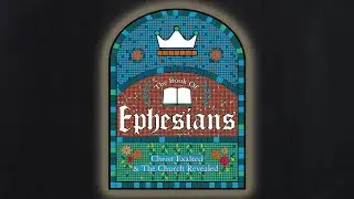 Ephesians Deep Dive Bible Study Part 1 feat. Pastor Mary Turner