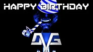 HAPPY BIRTHDAY DATVOICEGUY!!!