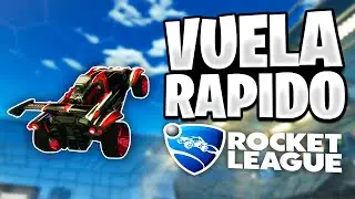 C&oacute;mo VOLAR M&Aacute;S R&Aacute;PIDO en ROCKET LEAGUE [FAST AERIAL]
