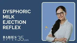 Dysphoric milk ejection reflex