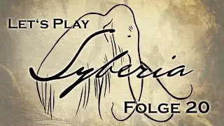 Let's Play Syberia - Folge 20 - Ein Geschenk f&uuml;r Kate