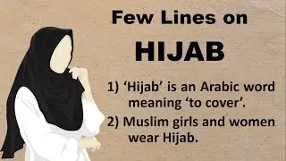 Few Lines on Hijab in English | Few Sentences about Hijab | 10 Lines on Hijab in English