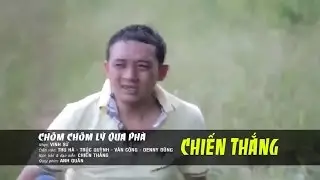 Chôm Chôm Lý Qua Phà - Chiến Thắng Nhạc Vàng Hay Nhất