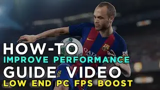 Pro Evolution Soccer 2018 &mdash; как устранить задержку/повысить FPS и улучшить производительность