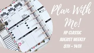 Plan With Me In the Happy Planner Classic | August 8th - 14th | #planwithme