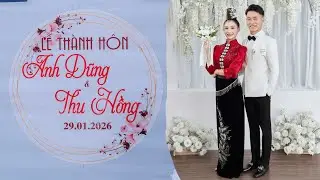 ĐÁM CƯỚI DÂN TỘC THÁI TÂY BẮC LỄ THÀNH HÔN ANH DŨNG & THU HỒNG ( BẢN LÁI LÈ - XÃ BÌNH THUẬN)