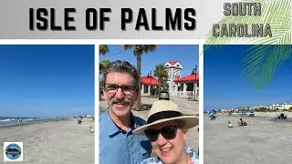 Isle Of Palms: The Perfect South Carolina Vacation Destination