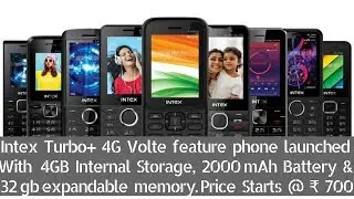 Intex Turbo+ 4G Volte Feature Phone Launched With Other 2g Phones| Navratna series |Jio Effect