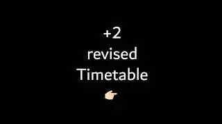 +2 revised timetable|March 2022.