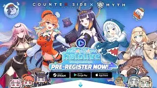 [Counter:Side] My First Impression and thoughts on Hololive Myth Collaboration