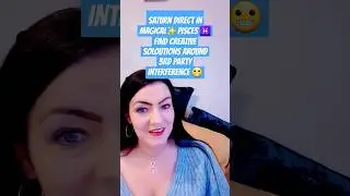 SATURN DIRECT IN MAGICAL✨️PISCES♓️ CREATIVE SOLOUTIONS AROUND 3RD PARTY INTERFERENCE😬#saturndirect