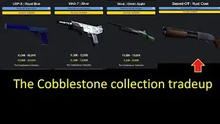 The Cobblestone Collection Tradeup. Крафт Коллекции Cobblestone.