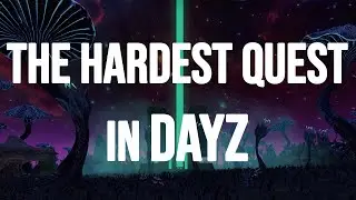 DayZ's Hardest Quest: Five Maps. All connected.