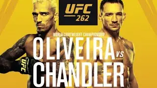 UFC 262 Full Card Breakdown & Predictions | Chandler vs Oliveira