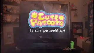 Cute Patoots So Cute You Could Die Commercial