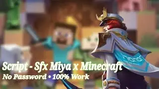 Script - Sfx Miya x Minecraft V1