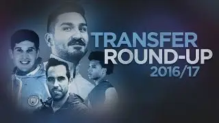 GUNDOGAN, SANE, BRAVO & MORE! | MAN CITY SUMMER TRANSFER ROUND UP!