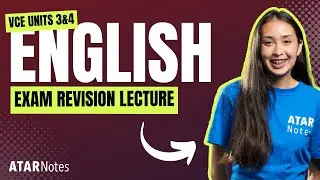 VCE English 3&4 Exam Revision Lecture 2024