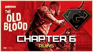 Wolfenstein: The Old Blood Walkthrough - Chapter 6 - Ruins