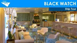 Black Watch Ship Tour (Fred. Olsen Cruise Lines)