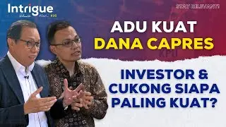 Prospek Ekonomi 2024 hingga Skenario Pilpres 3 Putaran. Siapa Cukong Capres Terkuat? | #IntrigueRK