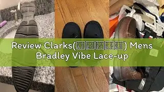 Review Clarks(クラークス) Mens Bradley Vibe Lace-up