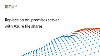 Replace an on-premises file server with Azure file shares