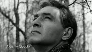Argishty (duduk) - &laquo;&nbsp;Song of a Far Homeland&nbsp;&raquo;