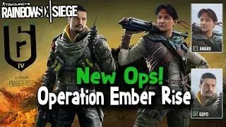 Operation Ember Rise, New Operators Goyo and Amaru! | Rainbow Six Siege