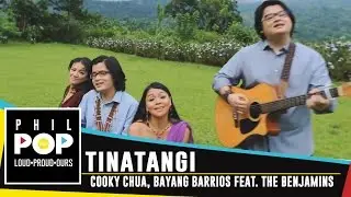 Cooky Chua & Bayang Barrios featuring The Benjamins &mdash; Tinatangi [Official Music Video] PHILPOP 2016