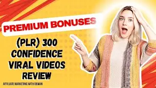 (PLR) 300 Confidence Viral Videos Review | Exclusive Premium Bonuses Inside!