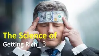 [3] Transform Your Life with Wallace Wattles' The Science of Getting Rich