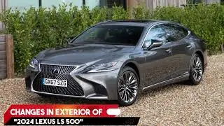 2024 Lexus LS500 Interior, Exterior, Price and Release Date