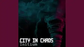 City In Chaos