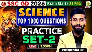 SSC GD 2026 | Science | Top 1000 Questions | Practice Set-2 | Pushpendra Sir