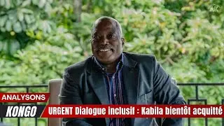 🔴 URGENT 🔥 Dialogue inclusif  Kabila bientôt acquitté