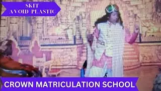 Avoid Plastic-Funny Tamil Skit by Crownians at 3rd Annual Day
