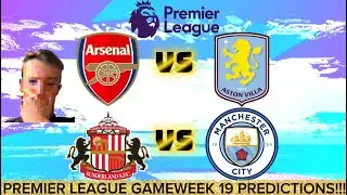 PREMIER LEAGUE GAMEWEEK 19 PREDICTIONS!!!
