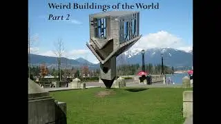 Strange Buildings of the World | Weird Buildings | Wonders of the World | TopTen Part2