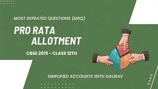 MRQ Series 🔥 | Pro-Rata Allotment | CBSE 2015 Board Question ✨ |Class 12 Accounts |By Gaurav Chauhan