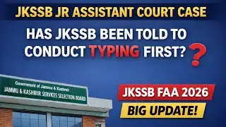 Typing vs Written in JKSSB Jr Assistant | Court Order Explained Simply | JKSSB FAA 2026 Big Update