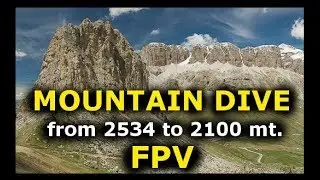 FPV Freestyle - Mountain Dive from 2534 to 2100 mt. (Dolomites)