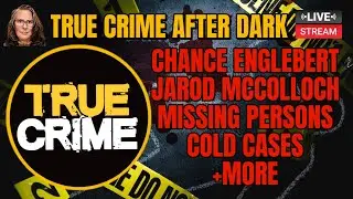 #LIVE: #MISSING Persons, Cold Cases, Updates +More