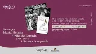 Homenaje a María Helena Uribe de Estrada (1928–2015): A diez años de su partida